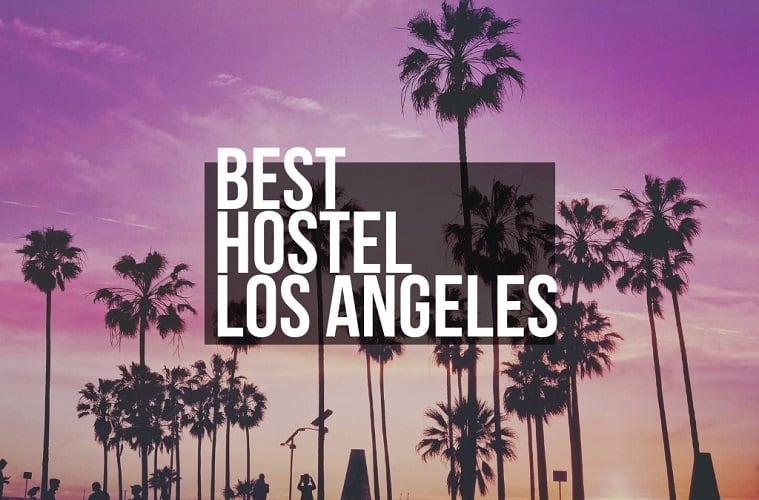 Best Hostels Los Angeles