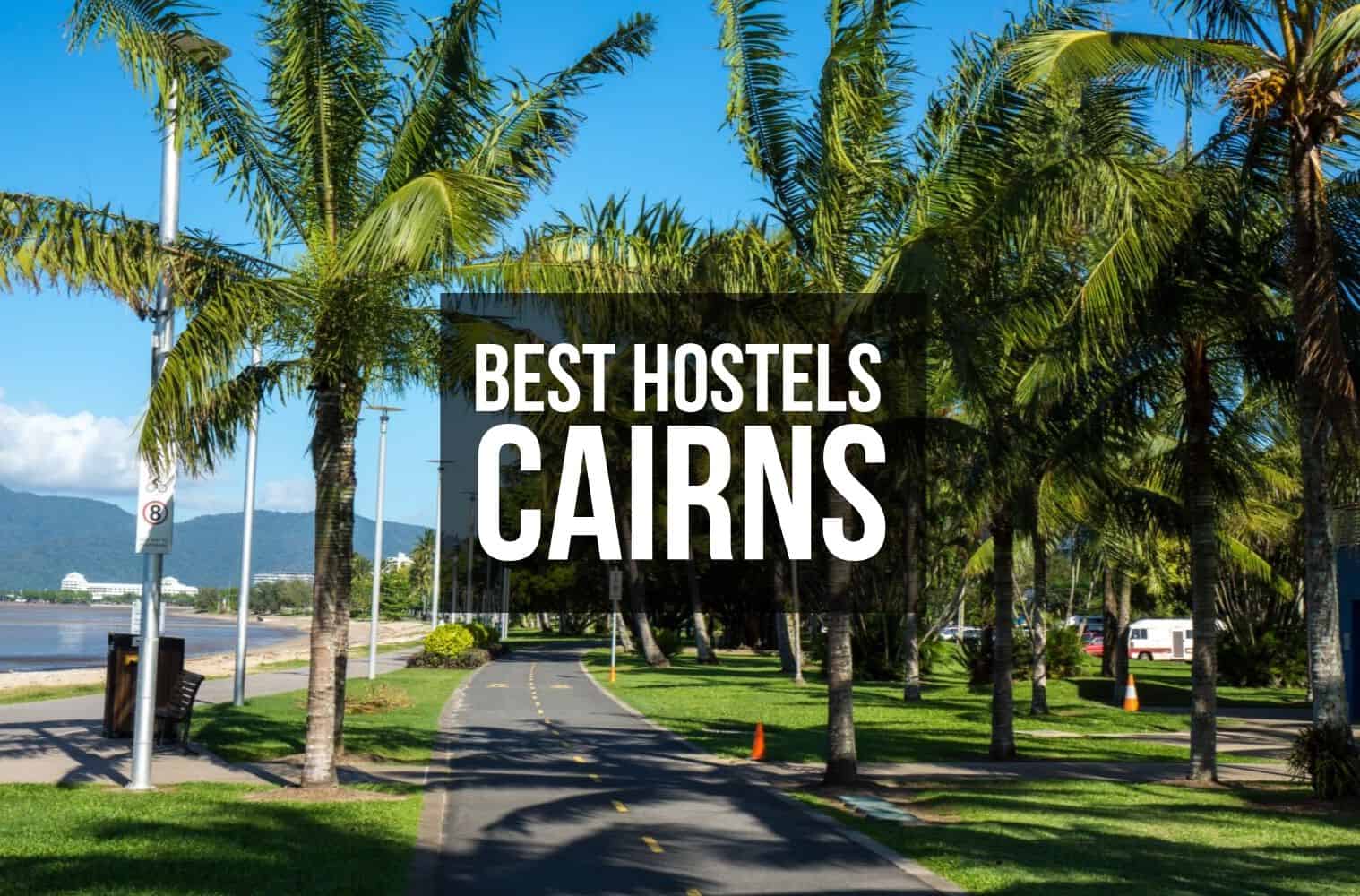 Best Hostels in CAIRNS