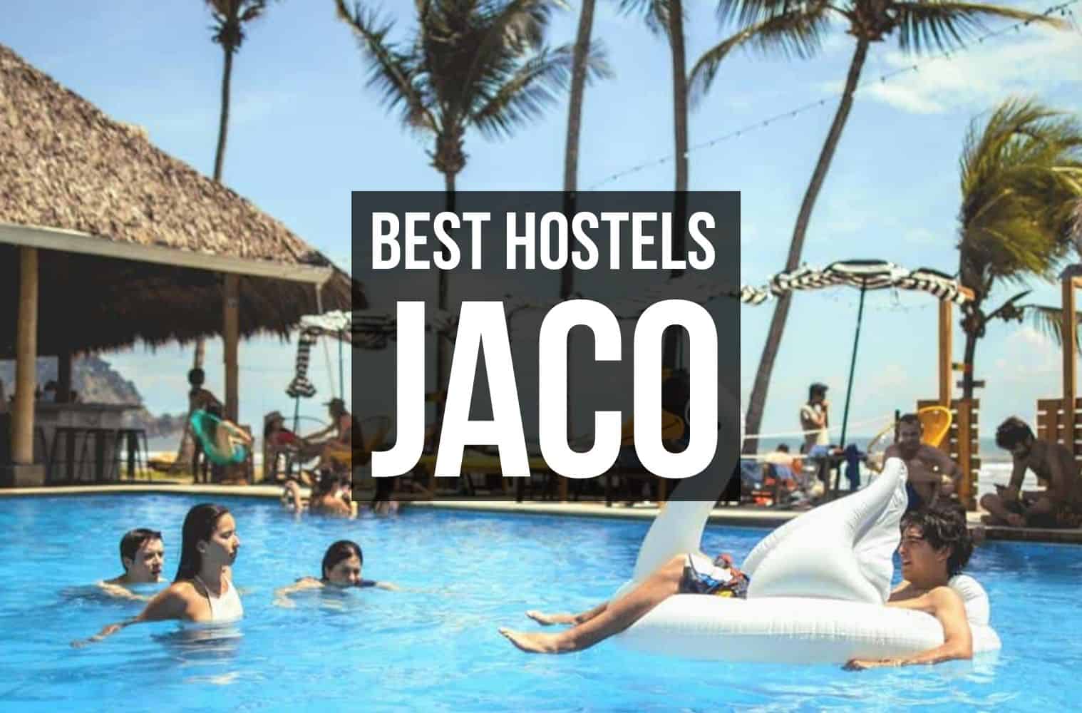 Best Hostels in Jaco