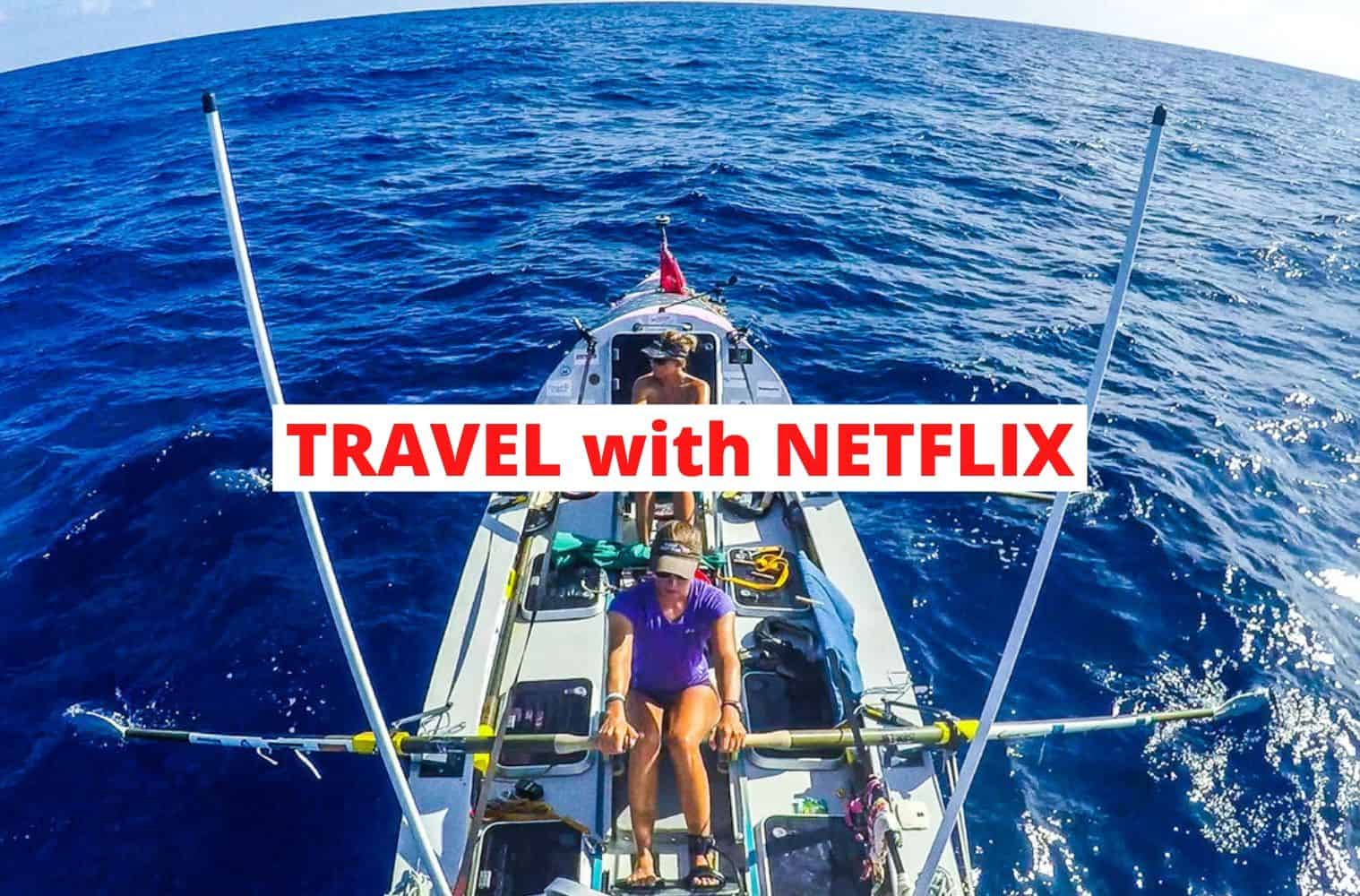 Netflix Travel Documentaries