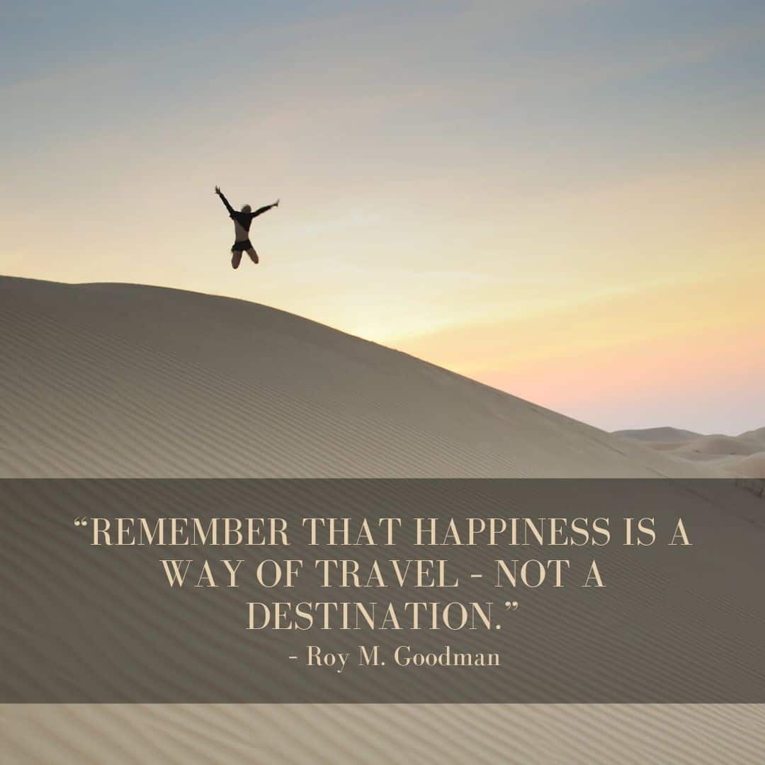 Remember that happiness is a way of travel – not a destination. - Wanderlust Quotes - Instagram Post